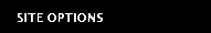 Site Options